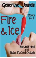 Fire & Ice