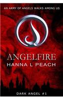 Angelfire (Dark Angel #1)