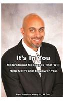 It's In You