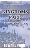 Kingdoms Fall - The Korniloff Affair
