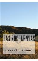 Las Suculentas