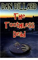 The Toothless Dead