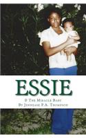 Essie: & The Miracle Baby