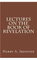 Lectures on the Book of Revelation