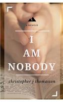 I Am Nobody