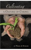 Cultivating a Culture of Caring