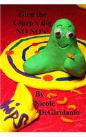 Glen the Glurp's Big NO NO's!: (3 Glen the Glurp)