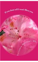 If you don't tell, I won't Bless you.: Breast Cancer God did it once he will do it again.(English)