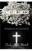 Street Dreams