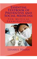 Essential Textbook of Preventive and Social Medicine