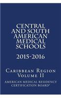Central and South American Medical Schools - Caribbean Region