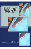 The I Have No Shame Omnibus: No Taboos(6 The Robins No Taboo)