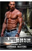 Bash, Volume III: (Rolling Thunder Motorcycle Club)