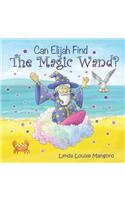 Can Elijah Find the Magic Wand?