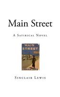 Main Street: A Satirical Novel