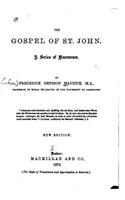 Gospel of St. John, A Series of Discourses