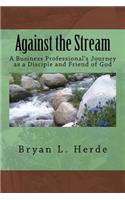 Against the Stream