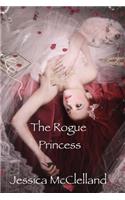 The Rogue Princess