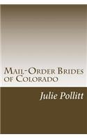 Mail-Order Brides of Colorado