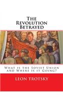 The Revolution Betrayed