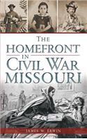 Homefront in Civil War Missouri