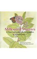 Milkweed Matters