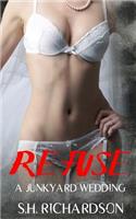 Refuse: A Junkyard Wedding