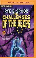 Challenges of the Deeps