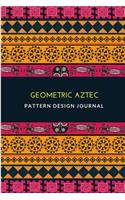 Geometric Aztec Pattern Design Journal: 110 Page Lined Journal for Your Thoughts, Ideas, and Inspiration (6x9): 110 Page Lined Journal for Your Thoughts, Ideas, and Inspiration (6x9)