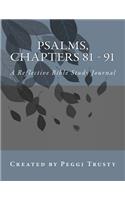 Psalms, Chapters 81 - 91