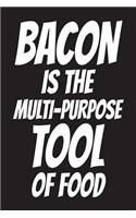 Bacon Is The Multi-Purpose Tool Of Food