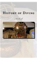 History of Diving Notebook