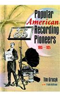 Popular American Recording Pioneers