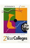 Peterson's Guide to Two-year Colleges 1999: The Only Guide to More Than 1500 Community and Junior Colleges (Peterson's Two Year Colleges)