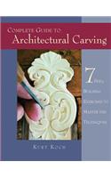 Complete Guide to Architectural Carving: 7 Skill Building Exercises to Master the Techniques