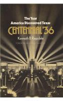 Year America Discovered Texas Centennial '36