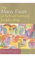 Many Faces of School Library Leadership