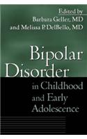 Bipolar Disorder in Childhood and Early Adolescence