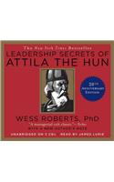 Leadership Secrets of Attila the Hun