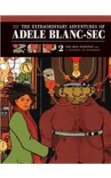 Extraordinary Adventures of Adele Blanc-Sec Vol. 2