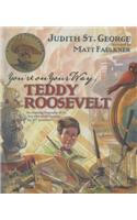 You're on Your Way, Teddy Roosevelt