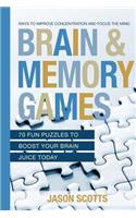 Brain and Memory Games: 70 Fun Puzzles to Boost Your Brain Juice Today(English)