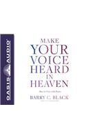 Make Your Voice Heard in Heaven (Library Edition)