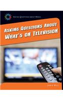 Asking Questions about What's on Television