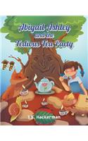 Abigail Ashley & the Tedious Tea Party