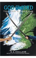 God Sword Traitor's Resolve: Book II of the God Sword series