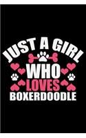 Just A Girl Who Loves Boxerdoodle