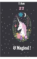 Unicorn Journal I am 27 & Magical!