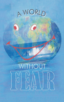 World Without Fear
