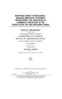 Renewable energy technologies--research directions, investment opportunities, and challenges to commercial application in the United States and the developing world